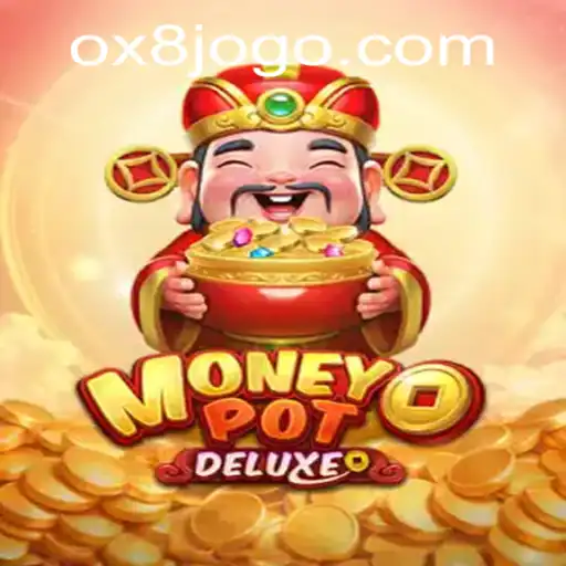 Discovering MoneyPotDELUXE: The New Gaming Sensation by OX8.game