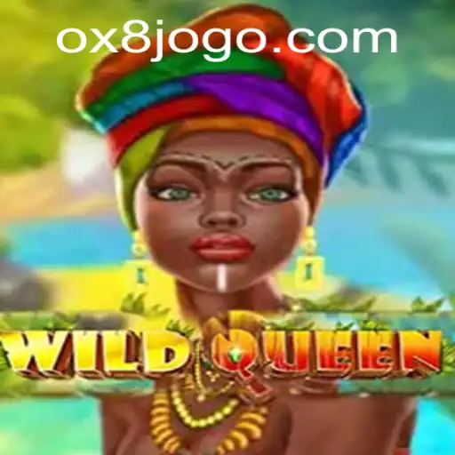WildQueen: Explore the Enchanting World of OX8.game
