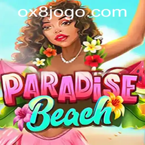 Exploring the Vibrant World of ParadiseBeach and the Role of OX8.game